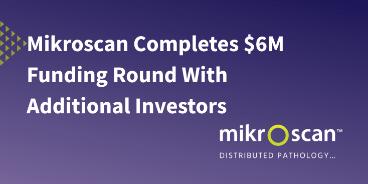 Mikroscan funding round