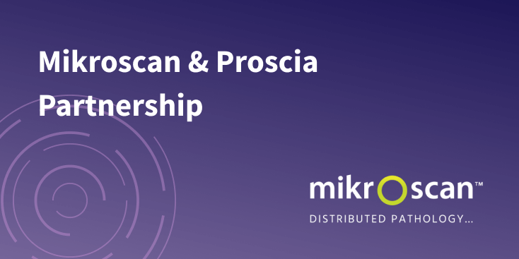 Mikroscan & Proscia Partnership