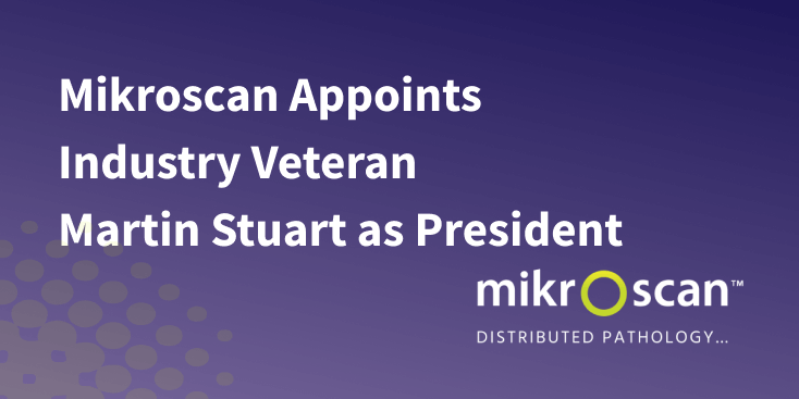Mikroscan Appoints Martin Stuart