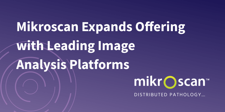 Mikroscan Expands Offering with Leading Image Analysis Platforms